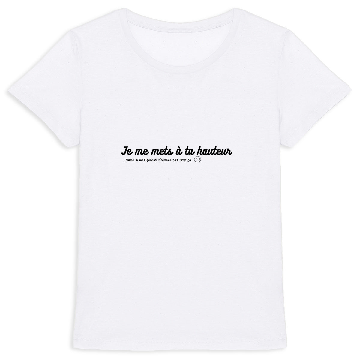 T-shirt Femme Epais - Se mettre à la Hauteur