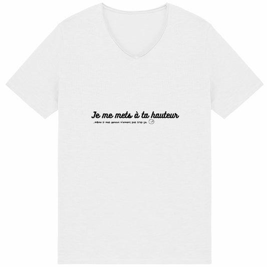 Tee shirt homme "Je me mets à ta hauteur"