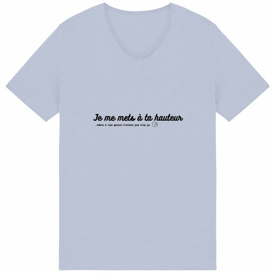 Tee shirt homme "Je me mets à ta hauteur"