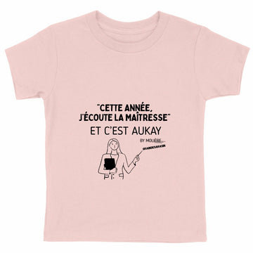 T-shirt Enfant Epais - Cette année j'écoute la maîtresse - face_rose