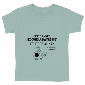 T-shirt Enfant Epais - Cette année j'écoute la maîtresse - face_vert